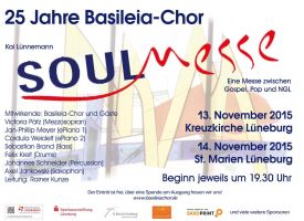 Mit diesem Plakat luden wir in Lüneburg und Umgebung zu unseren beiden Aufführungen der 'Soul-Messe' von Kai Lünnemann ein.